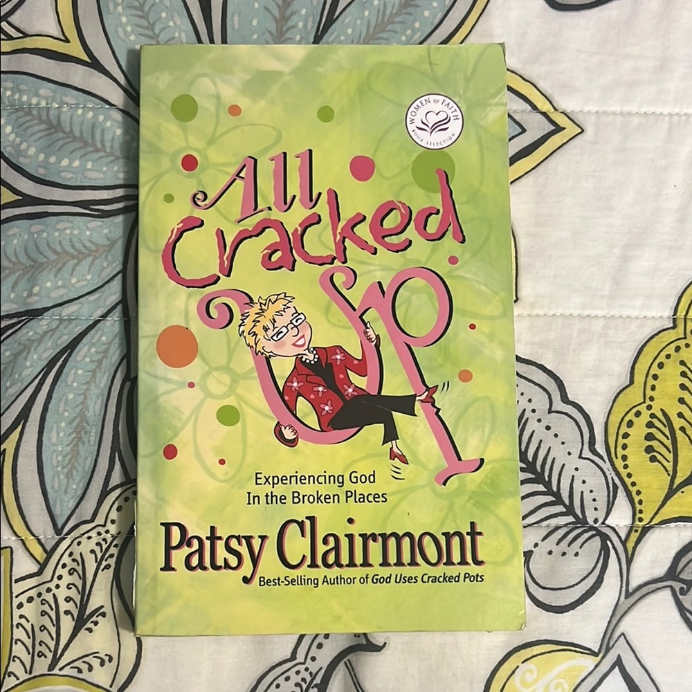💥 All Cracked Up by Patsy Clairmont